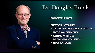 KY Election Fraud by Dr. Douglas Frank