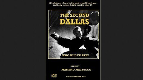 The Second Dallas - Who Killed RFK. Documentary (1.3.09)