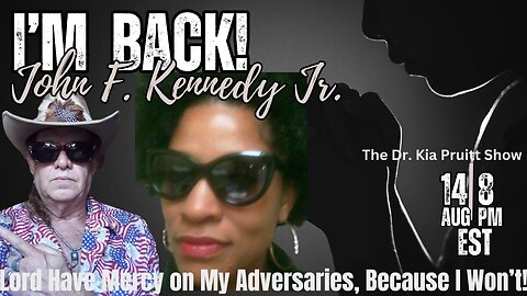 He's Back! John F. Kennedyr Jr. Is ALIVE! ~JFK Jr. AKA David Quigley & Dr. Kia Pruitt