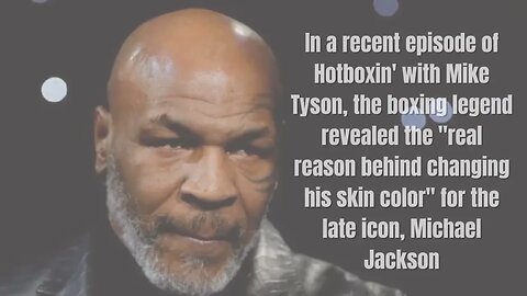 The Untold Truth Behind Michael Jackson's Skin Color Change Revealed by Mike Tyson!