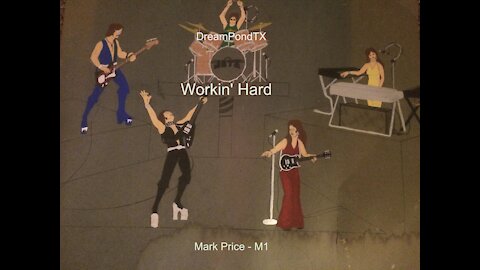 DreamPondTX/Mark Price - Sure Been Workin' Hard (M1 at the Pond)