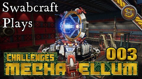 Swabcraft Plays 60, Mechabellum 003, Challenge Mode Go!