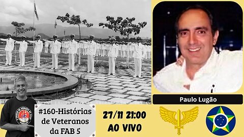 #160-Histórias de Veteranos da FAB 5