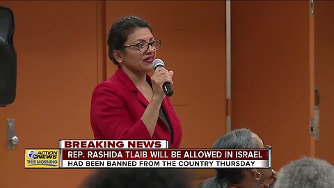 Rep. Rashida Tlaib will be allowed in Israel