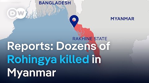 Myanmar: Alleged attack kills dozens of civilians from the Muslim Rohingya minority | DW News