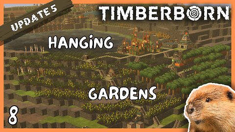 Well, We Can't Fail Now | Timberborn Update 5 | 8