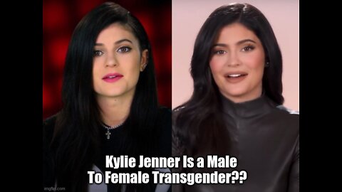 Kylie Jenner Is a Male To Female Transgender??