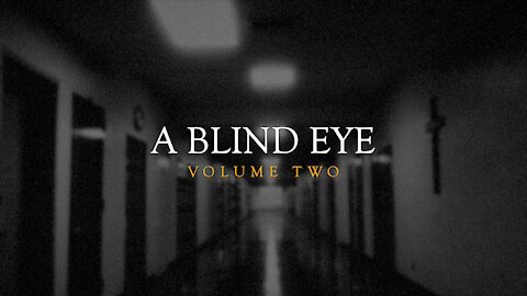 A BLIND EYE VOL II: ALMIGHTY POWER | Trailer