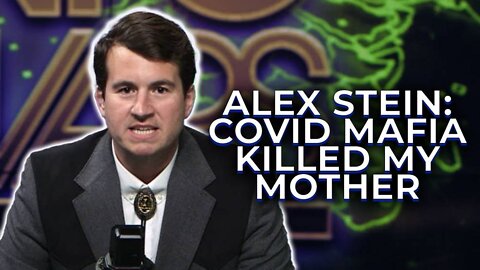 Rapper/Comedian Alex Stein Says The Covid Mafia Killed His Mother