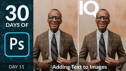 How to Add Text to a Photo in Photoshop | Day 11