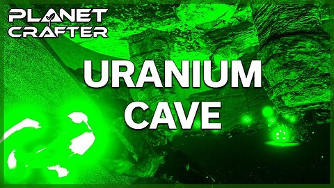 Planet Crafter Uranium Location From Spawn Very Easy