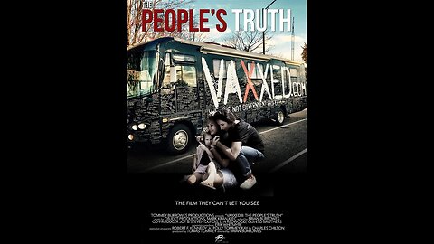 Vaxxed II - The People's Truth (documentary)