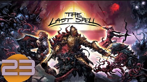 This game is addictive | The Last Spell ep23