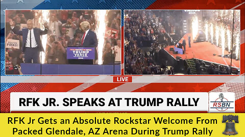 RFK Jr Gets an Absolute Rockstar Welcome From Packed Glendale, AZ Arena During Trump Rally