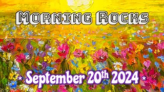 🌅 Morning Rocks - 9.20.24