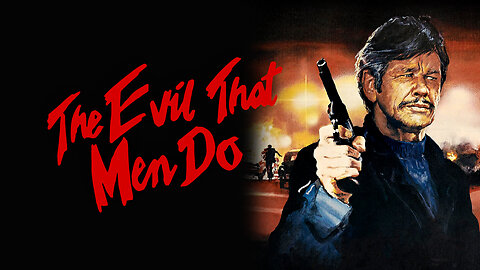 The Evil That Men Do (1984) Charles Bronson