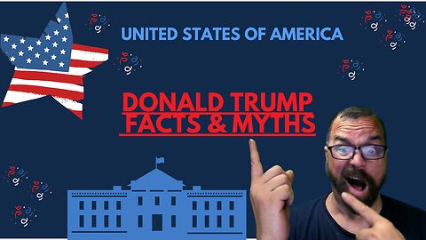 Donald Trump Myths and Facts