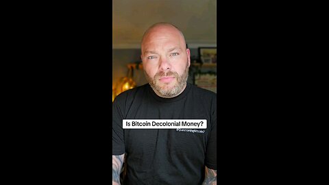 Is Bitcoin Decolonial Money?