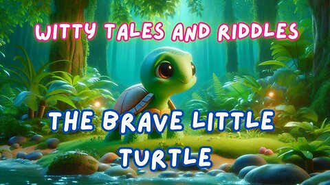 The Brave Little Turtle - Story For Children about Kindness and Helping others in Need