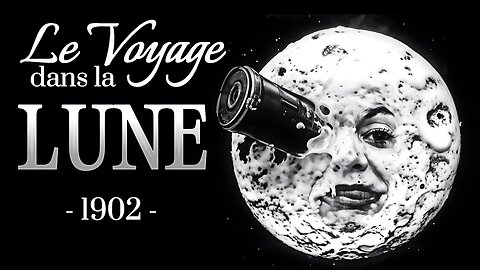 Le Voyage dans la Lune (A Trip to the Moon) - 1902 | de Georges Méliès