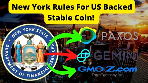 The State of New York has Issued Guidelines for Dollar Backed Stablecoins!