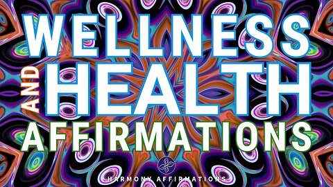 ACTIVATE WELLNESS ✻ Health and Healing Affirmations