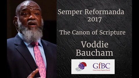 The Canon of Scripture I Voddie Baucham