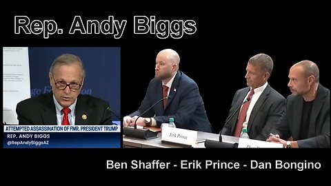 Andy Biggs questions witnesses on Trump's attempted assassination 8/26/2024