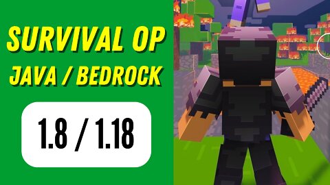 SERVIDOR SURVIVAL OP - BEDROCK y JAVA🌎1.8 / 1.18🌎 NO PREMIUM 150 ONLINE