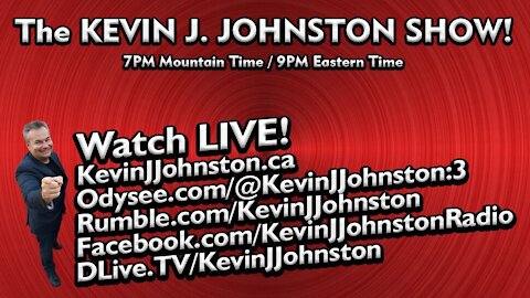 The Kevin J. Johnston Show 8 12 2021