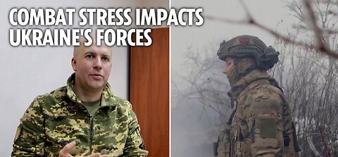 How Ukraine's Army is Affected by Combat Stress: Understanding the Impact