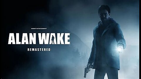 Playing Alan Wake Remaster in 2024 - Episode 3