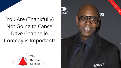 Cancel Culture is 'Trumpism' According to CNN. Dave Chappelle Not Allowed to be a Comedian.