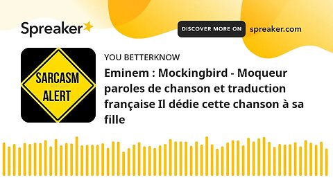 Eminem : Mockingbird - Moqueur paroles de chanson et traduction française Il dédie cette chanson à s