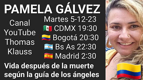 Vida después de la muerte según la guía de los ángeles / Pamela Gálvez 🇨🇴 @pamelagalvez8927 6-12-23