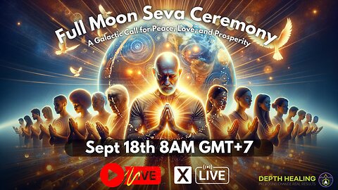 8th Program Full Moon Seva Ceremony – A Galactic Call for Peace, Love, and Prosperity