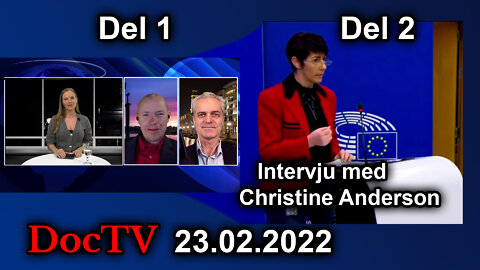 Doc-TV LIVE 23.02.2022 Oslo Freedom Convoy og samtale med Christine Anderson