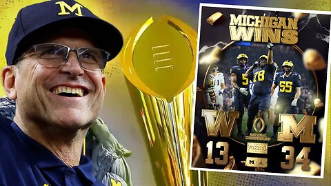 Michigan DESTROYS Washington To Win National Championship, Jim Harbaugh FINALLY Gets It Done!