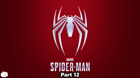 [Marvel] Spider-Man Part 12