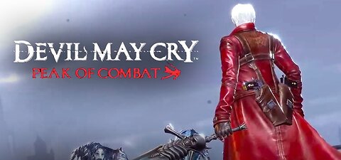 Devil May Cry_ Peak of Combat - Official Launch Trailer