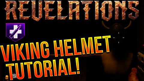 REVELATIONS "VIKING HELMET" Juggernog Upgrade FULL GUIDE/TUTORIAL - Black Ops 3 Zombies Revelations