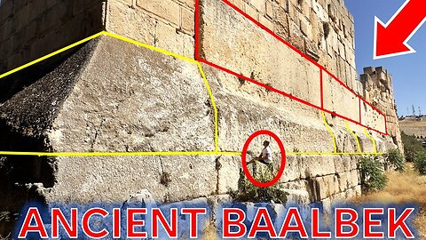 Ancient Baalbek: The ADVANCED Prehistoric Civilization