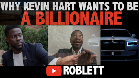 Why Kevin Hart Wants To Be A Billionaire! :SB10