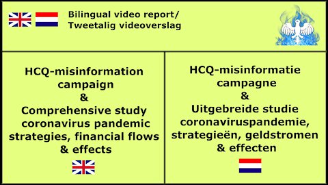 HCQ MISINFO CAMPAIGN & COMPREHENSIVE STUDY PANDEMIC - BILINGUAL REPORT (EN & NL) CENSORED BY YOUTUBE