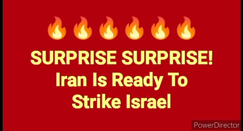 Iran Now Ready To Strike (details)