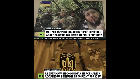 RT interviews Colombian mercenaries accused of fighting for the Kiev NAZI REGIME