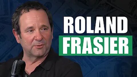 Meet the Man Who Did Over $4B in Acquisitions - Roland Frasier