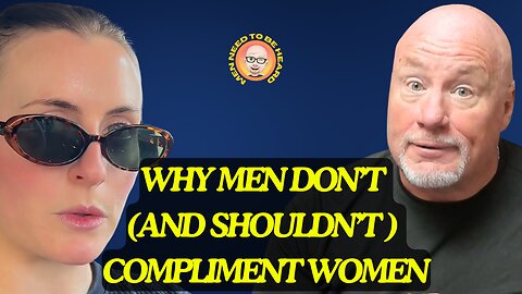 Why Men Don't (And SHOULDN"T) Compliment Women Anymore