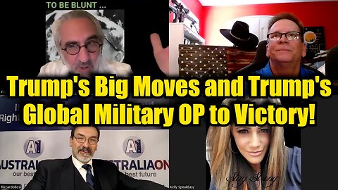 Riccardo Bosi, Pascal Najadi, Capt Kyle, Kelly: Trump's Big Moves & Trump's Global Military OP to Victory!