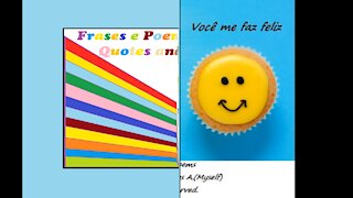 A vida me faz triste, você me faz feliz [Frases e Poemas]